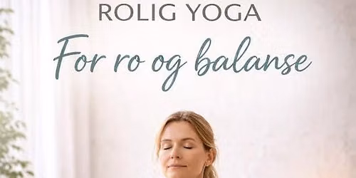Rolig Yoga