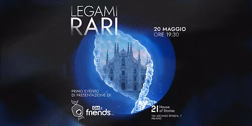 Legami Rari x GM & Friends