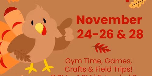 Thanksgiving Break Camp