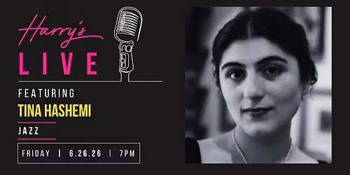 Harry\u2019s LIVE Presents: Tina Hashemi