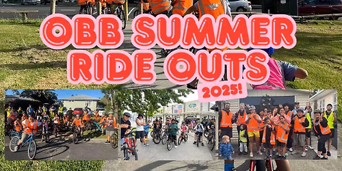 OBB SUMMER RIDE OUTS 2025