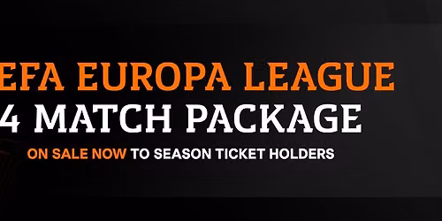 UEFA Europa League 4-match package now on sale to Season Ticket holders