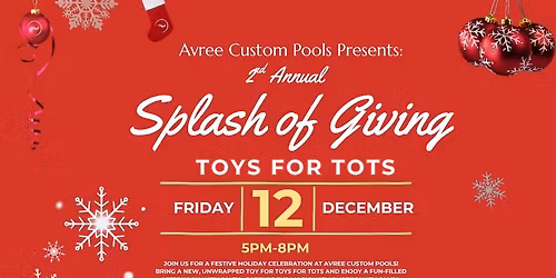 Agree Custom Pool- Splash of Giving Toys for Tots Event 