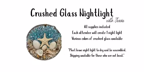 Crushed Glass Nightlights with Jessie