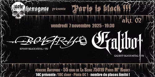 BOVARY + GALIBOT !!! Paris is Black Akt.02