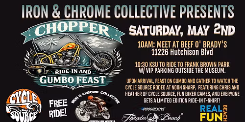 CHOPPER RIDE-IN & GUMBO FEAST PRESENTED BY IRON & CHROME COLLECTIVE