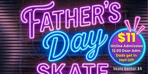 Father's Day Skate
