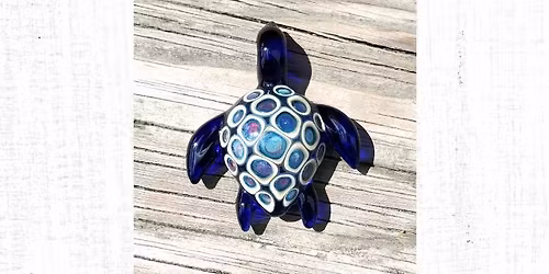 Flameworked Glass Sea Turtles - April 4