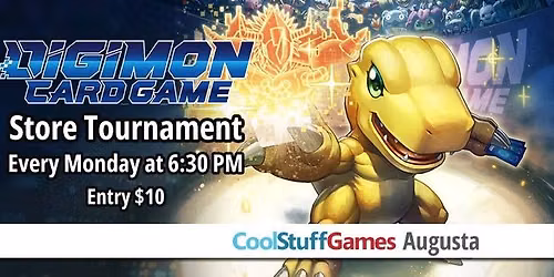 Digimon Store Tournament Weekly at CoolStuffGames Augusta