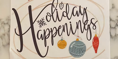 Holiday Happenings 