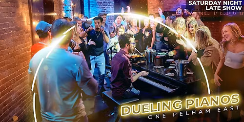 Dueling Pianos Saturday - Late Show