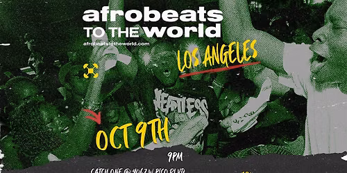 Afrobeats to the World ( Los Angeles )