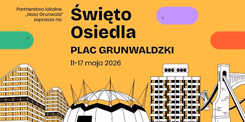 \u015awi\u0119to Osiedla Plac Grunwaldzki 2026 \u2728