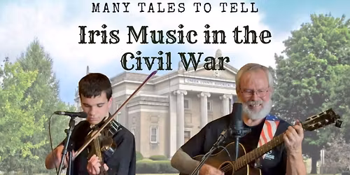 Many Tales to Tell - Irish Music in the Civil War