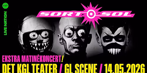 MATIN\u00c9KONCERT: SORT SOL \/\/ 14. MAJ 2026 \/\/ GAMLE SCENE