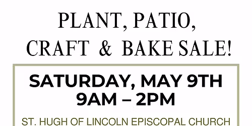 Plant, Patio, Craft, & Bake Sale