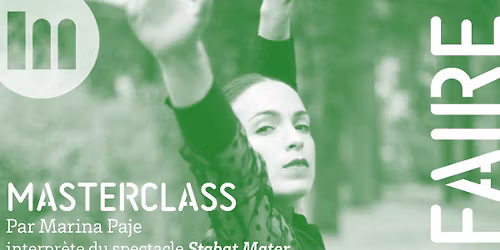 MASTERCLASS - Marina Paje, interpr\u00e8te du spectacle Stabat Mater 