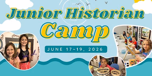 Junior Historian Summer Camp