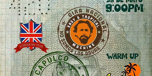 Easy & Tropical Machine en Acapulco \ud83c\udf89\ud83d\ude80\ud83c\udfdd