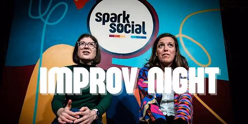 Improv Night @ Spark Social