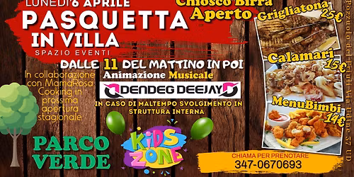 PASQUETTA  in Villa Spazio Eventi - Luned\u00ec 6 Aprile - 