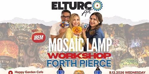 Turkish Mosaic Lamp Workshop \u2014 Fort Pierce