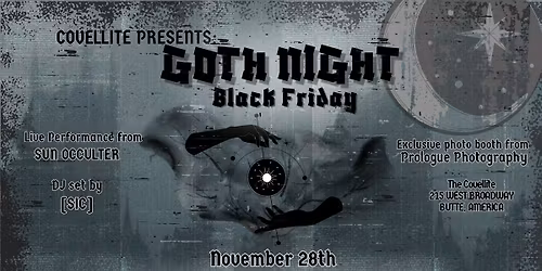 Goth Night: Black Friday at The Covellite