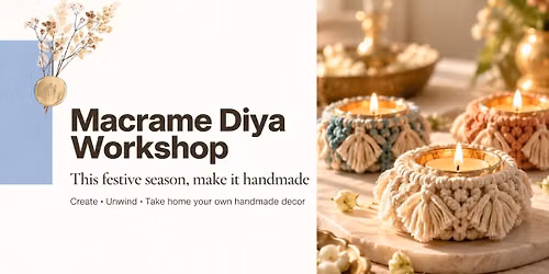 Macrame Art Workshop - Create & Unwind