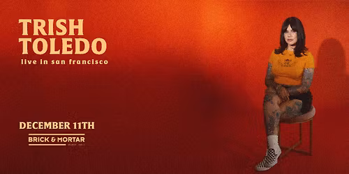 Trish Toledo Live in San Francisco