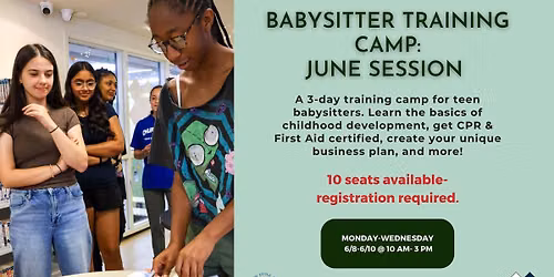 Babysitter Training Camp: June Session (Registration Required)