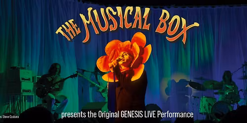 The Musical Box at Place Des Arts - Salle Wilfrid Pelletier