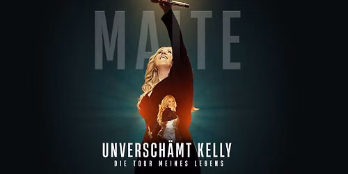 MAITE - Unversch\u00e4mt Kelly Die Tour meines Lebens 2027 | Leipzig