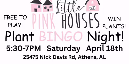 Plant Bingo at Little Pink Houses!