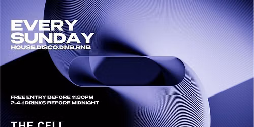 CELL SUNDAY - 241 DRINKS BEFORE MIDNIGHT! FREE ENTRY