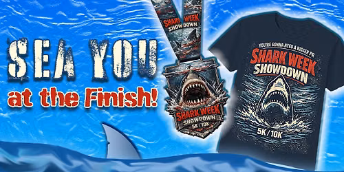Shark Week Showdown 5K, 10K - Houston, TX