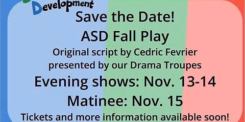 The Amazing Adventures of Captain Rocketman's Rangers - Adventures in Social Development Fall Play