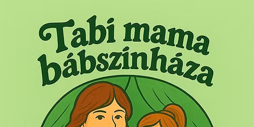 Gyereknap - Tabi mama b\u00e1bsz\u00ednh\u00e1za