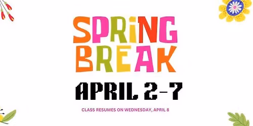 SPRING BREAK 4\/2-7
