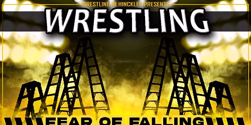 Wrestling In Hinckley's Fear of Falling Tournament