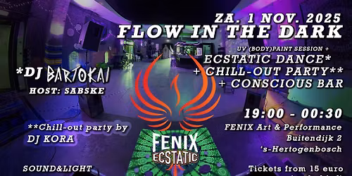 Ecstatic Dance Special | Flow In The Dark [SAT. 1 nov 2025]