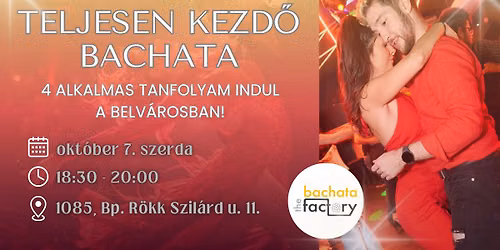 TELJESEN KEZD\u0150 4 ALKALMAS BACHATA tanfolyam \/ B\u00e1lint&Sofie \/ Bachata Factory