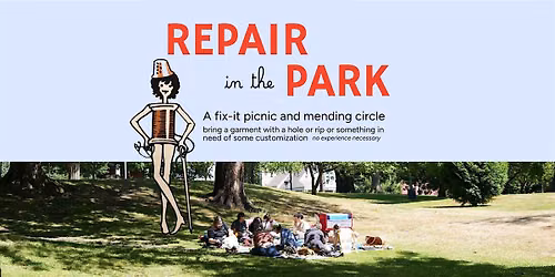 Repair in the Park | A fixit picnic and mending circle