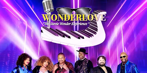 WONDERLOVE: THE STEVIE WONDER EXPERIENCE \u2013 DANCE FLOOR WILL BE OPEN!