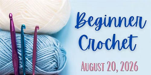 Beginner Crochet Class