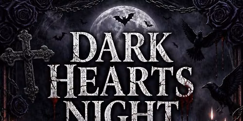 Goth Night - Dark Hearts Night
