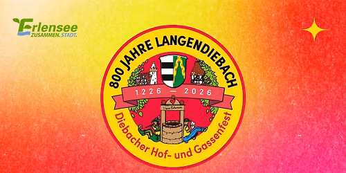 800 Jahre Langendiebach | Hof- und Gassenfest 2026