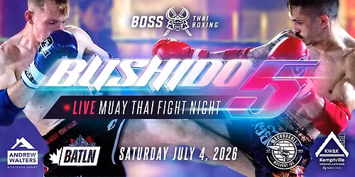 Bushido 5: Live Muay Thai Fight Night