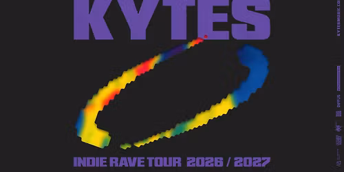 KYTES \/\/\/ Indie Rave Tour 2027 \/\/\/ Graz