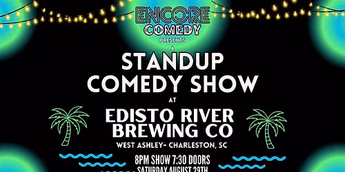 Standup Comedy at Edisto River Brewing Co! (Charleston, SC)