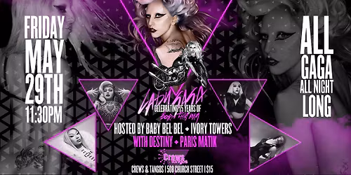Lady Gaga Night at Crews & Tangos
